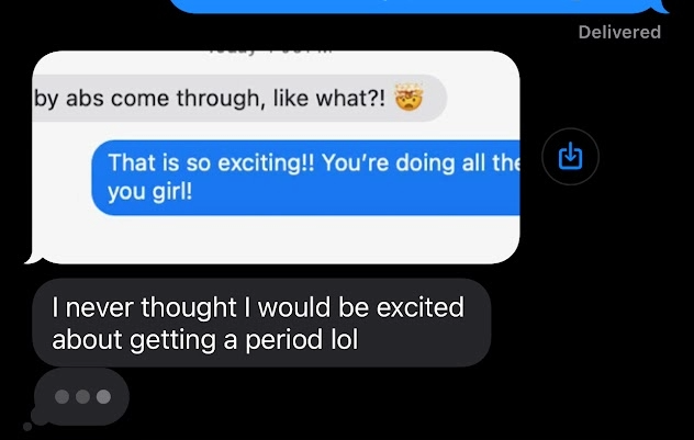 Client text message excited about getting her period